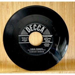 FLORIAN ZABACH*COLD TURKEY /IDA SWEET AS APPLE CIDER*1951*7"45 RPM*NM/EX+*JAZZ